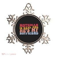 Mothman Is Real And He's My Boyfriend Cryptid Cryptozoology Ornament thumb 0