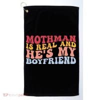 Mothman Is Real And He's My Boyfriend Cryptid Cryptozoology Golf Towel thumb 0