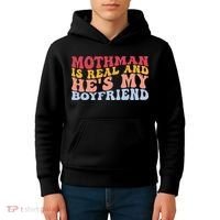 Mothman Is Real And He's My Boyfriend Cryptid Cryptozoology Kids Hoodie thumb 4