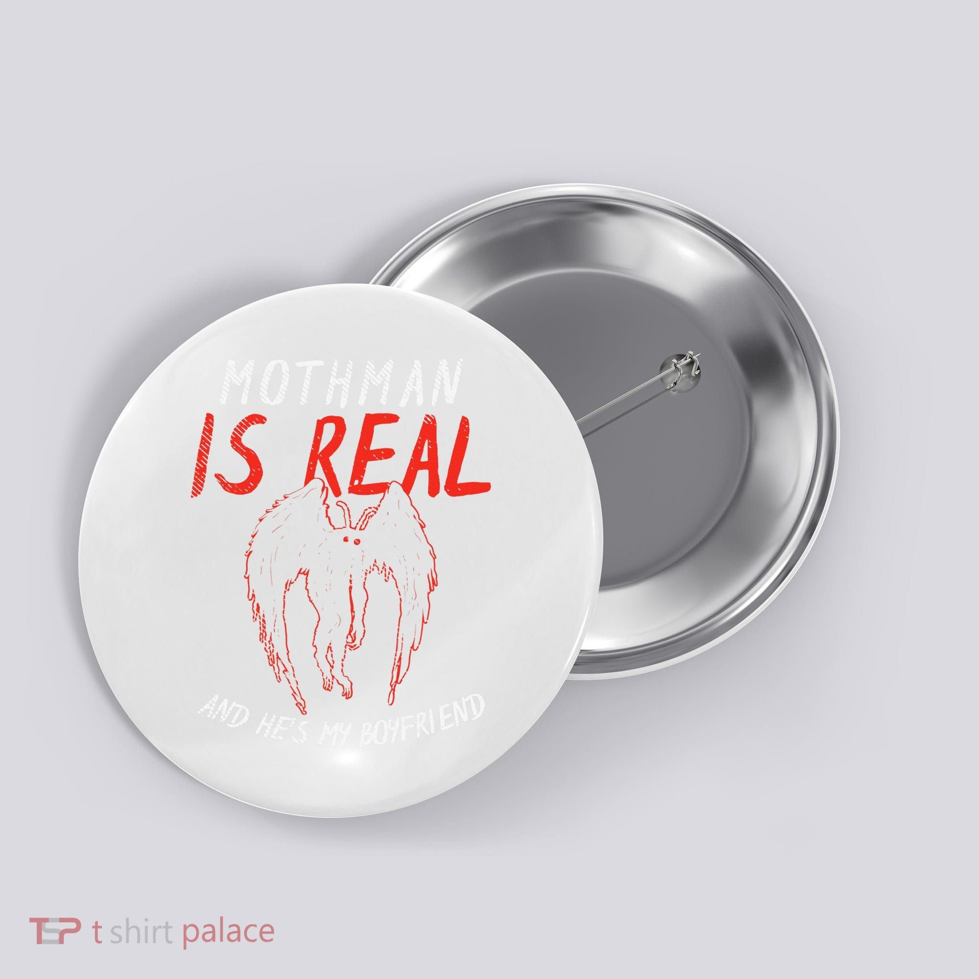 Mothman Is Real And He's My Boyfriend Funny Mothman Meme  Button