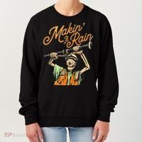Makin It Rain Skeleton Funny Sarcastic Women's Sweatshirt thumb 0