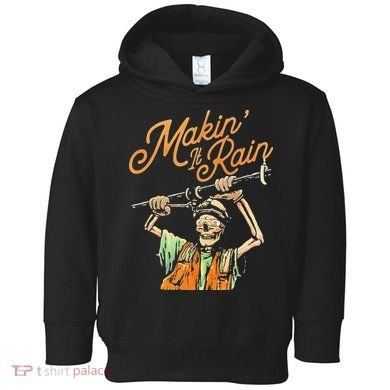 Makin It Rain Skeleton Funny Sarcastic Toddler Hoodie