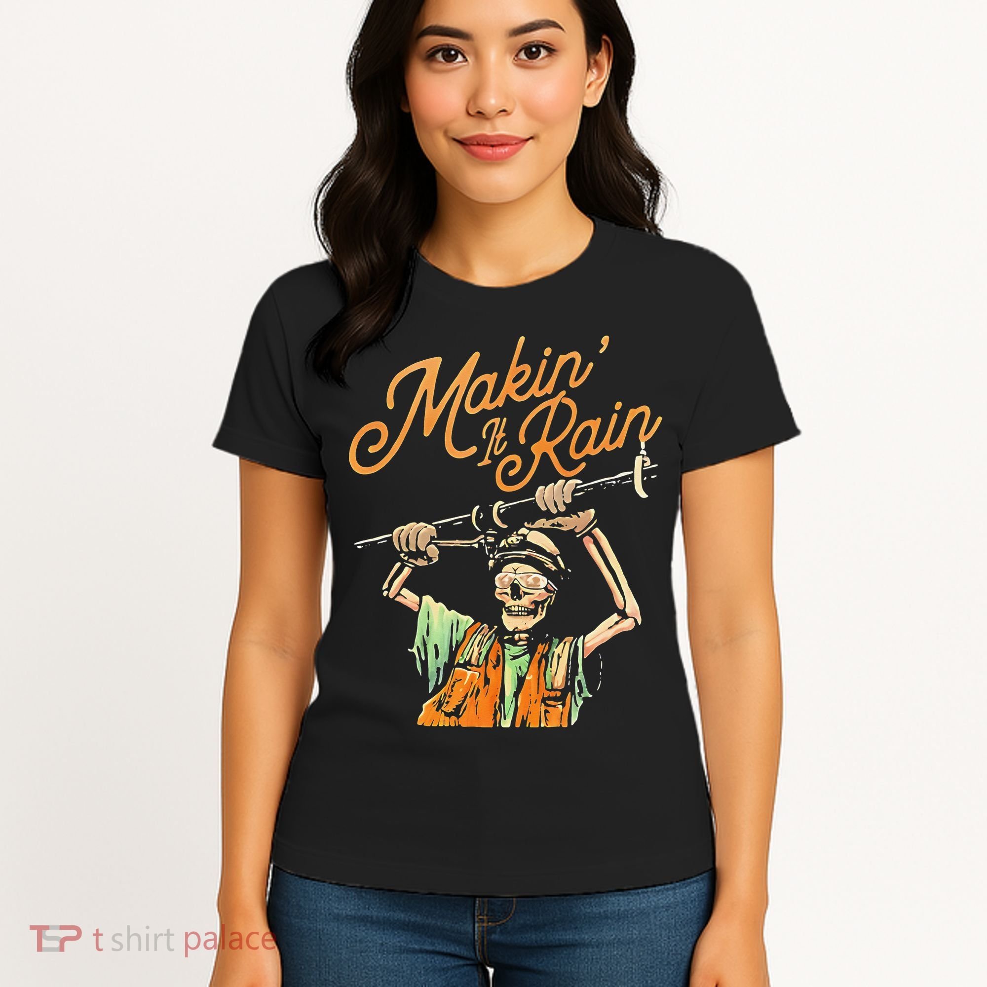 Makin It Rain Skeleton Funny Sarcastic Women's T-Shirt