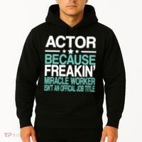 Miracle Worker Actor Job Title Hoodie thumb 2