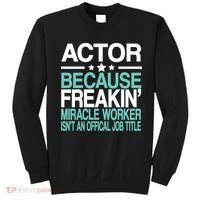 Miracle Worker Actor Job Title Sweatshirt thumb 0