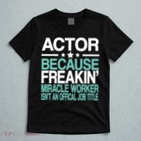 Miracle Worker Actor Job Title T-Shirt thumb 5