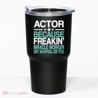 Miracle Worker Actor Job Title Tumbler thumb 0