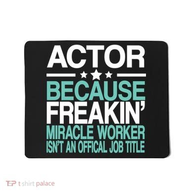 Miracle Worker Actor Job Title Mousepad
