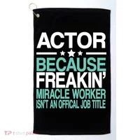 Miracle Worker Actor Job Title Golf Towel thumb 0