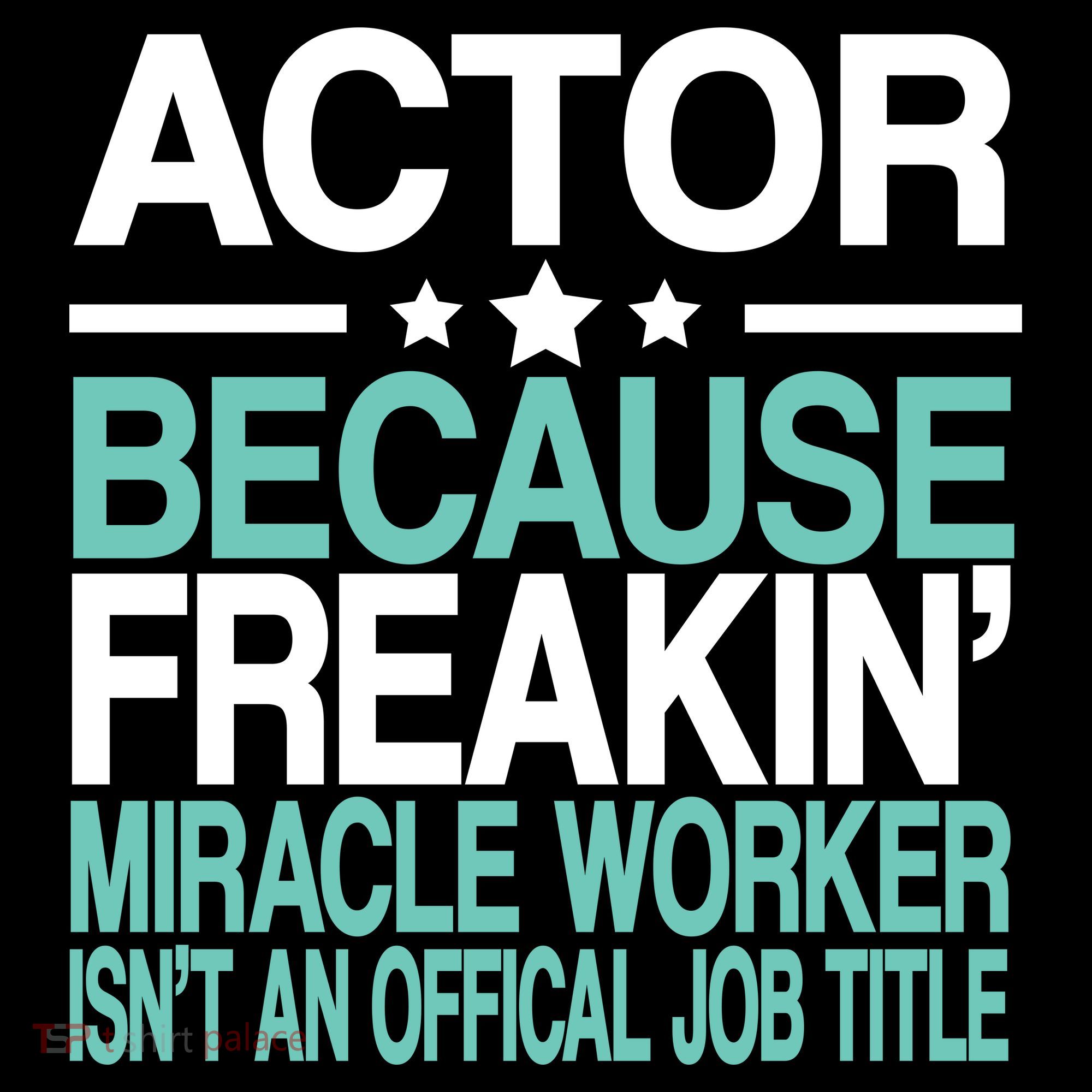 Miracle Worker Actor Job Title Women's Long Sleeve Shirt