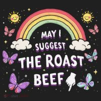 May I Suggest The Roast Beef Funny Inappropriate Adult Humor Women's Sweatshirt thumb 2
