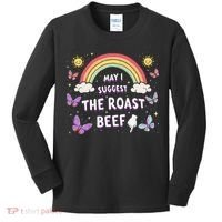 May I Suggest The Roast Beef Funny Inappropriate Adult Humor Kids Long Sleeve Shirt thumb 0
