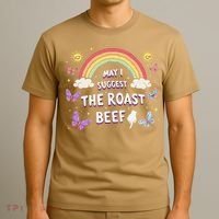 May I Suggest The Roast Beef Funny Inappropriate Adult Humor T-Shirt thumb 3