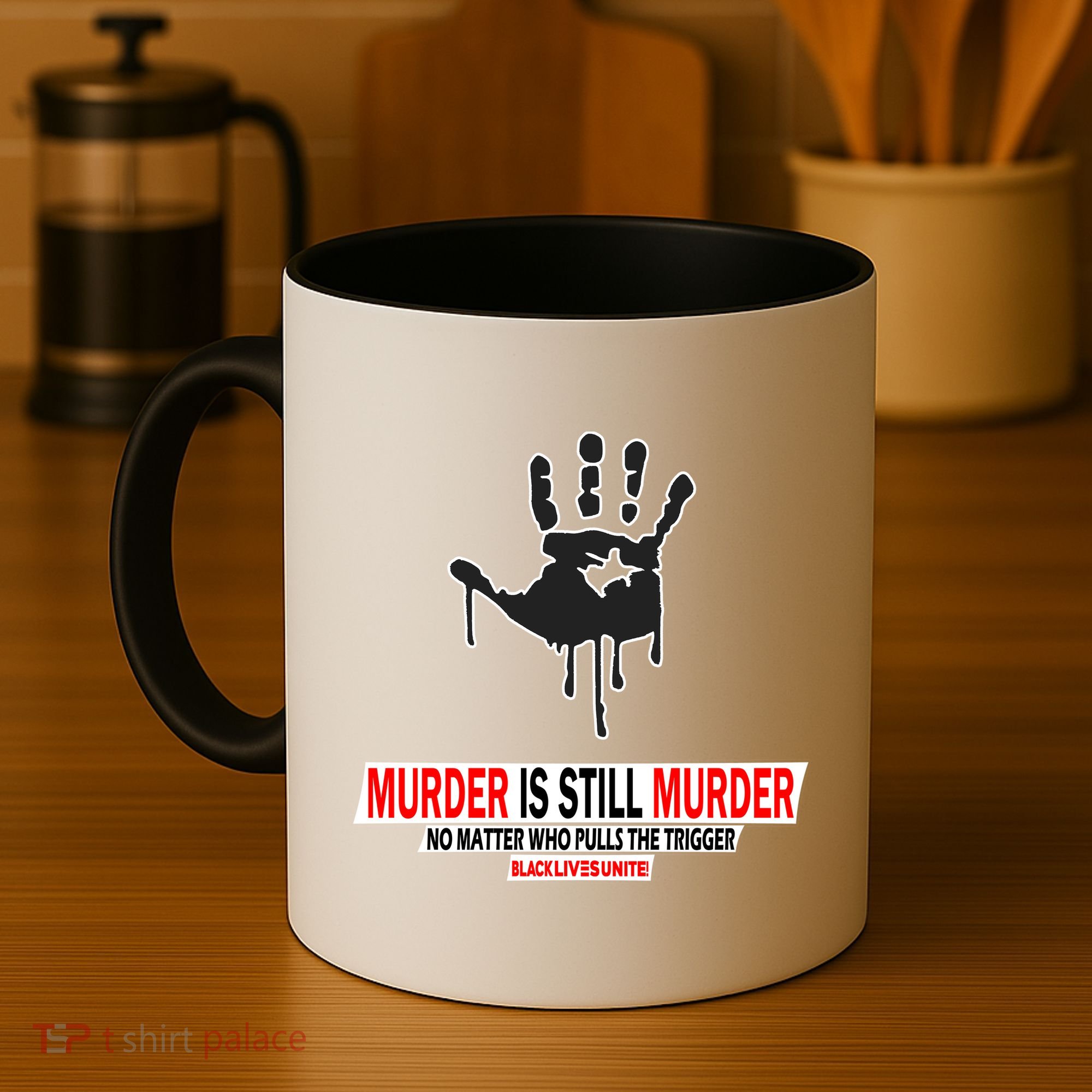 Murder Is Still Murder No Matter Who Pulls The Trigger Coffee Mug