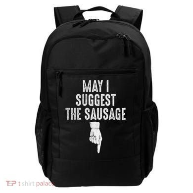 May I Suggest The Sausage Backpack