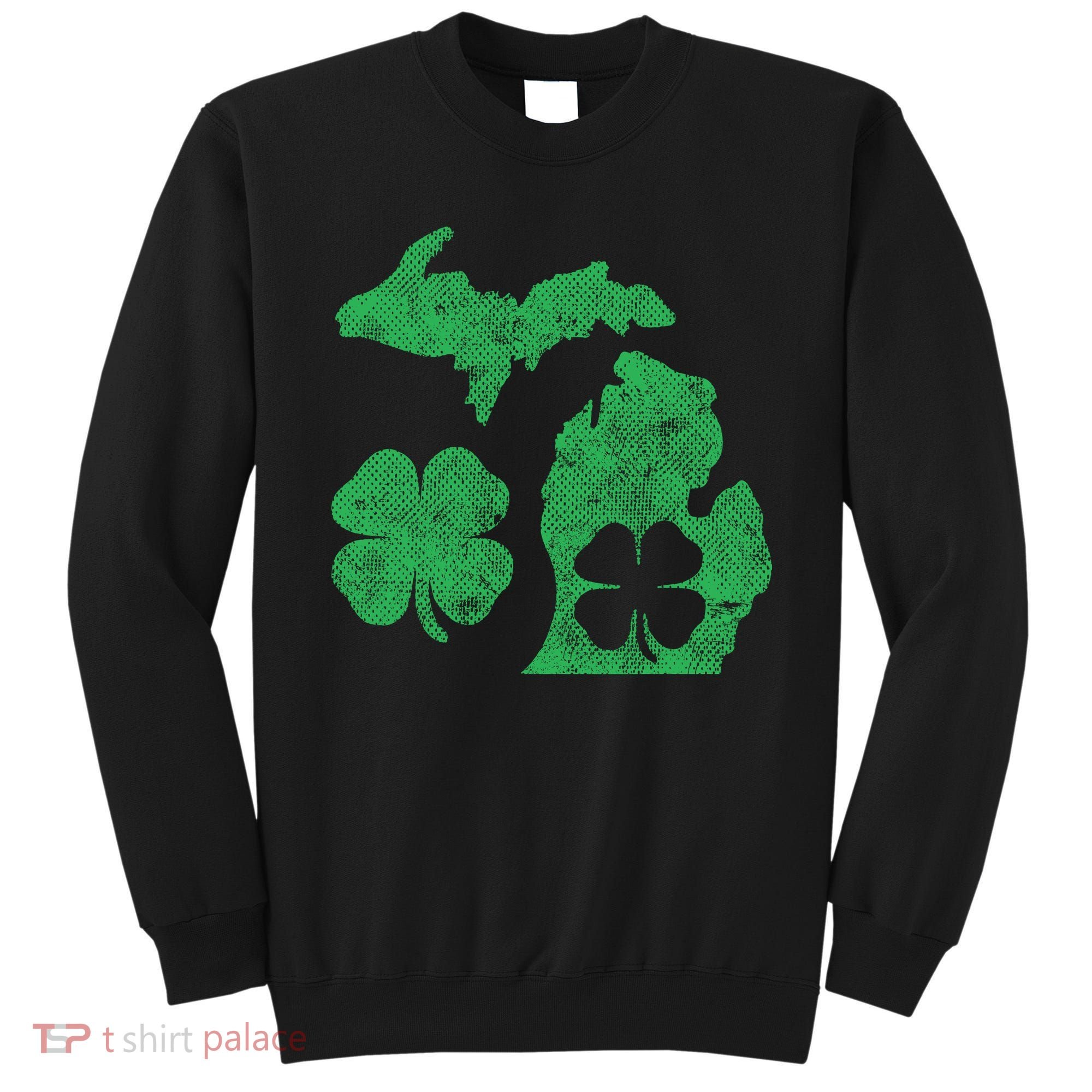 Michigan Irish Shamrock St Patricks Day Saint Paddys Sweatshirt