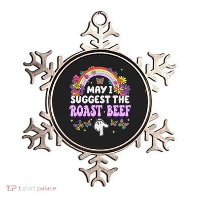 May I Suggest The Roast Beef Embarrassing Ornament