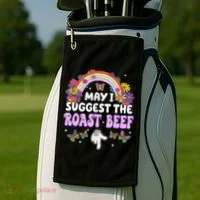 May I Suggest The Roast Beef Embarrassing Golf Towel thumb 2