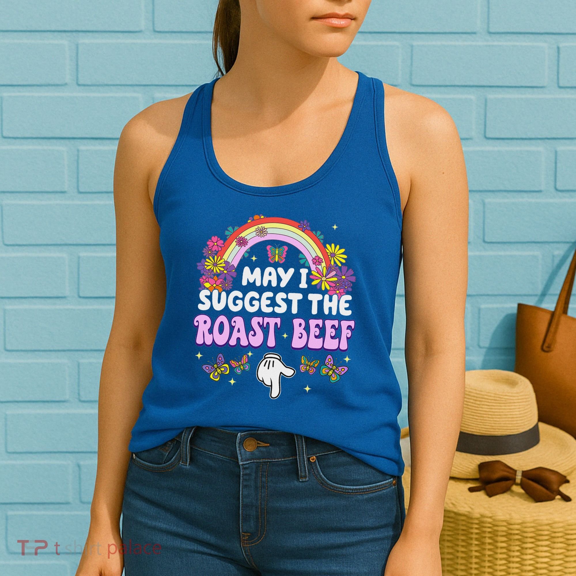May I Suggest The Roast Beef Embarrassing Women's Tank Top