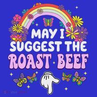 May I Suggest The Roast Beef Embarrassing Women's Tank Top thumb 5