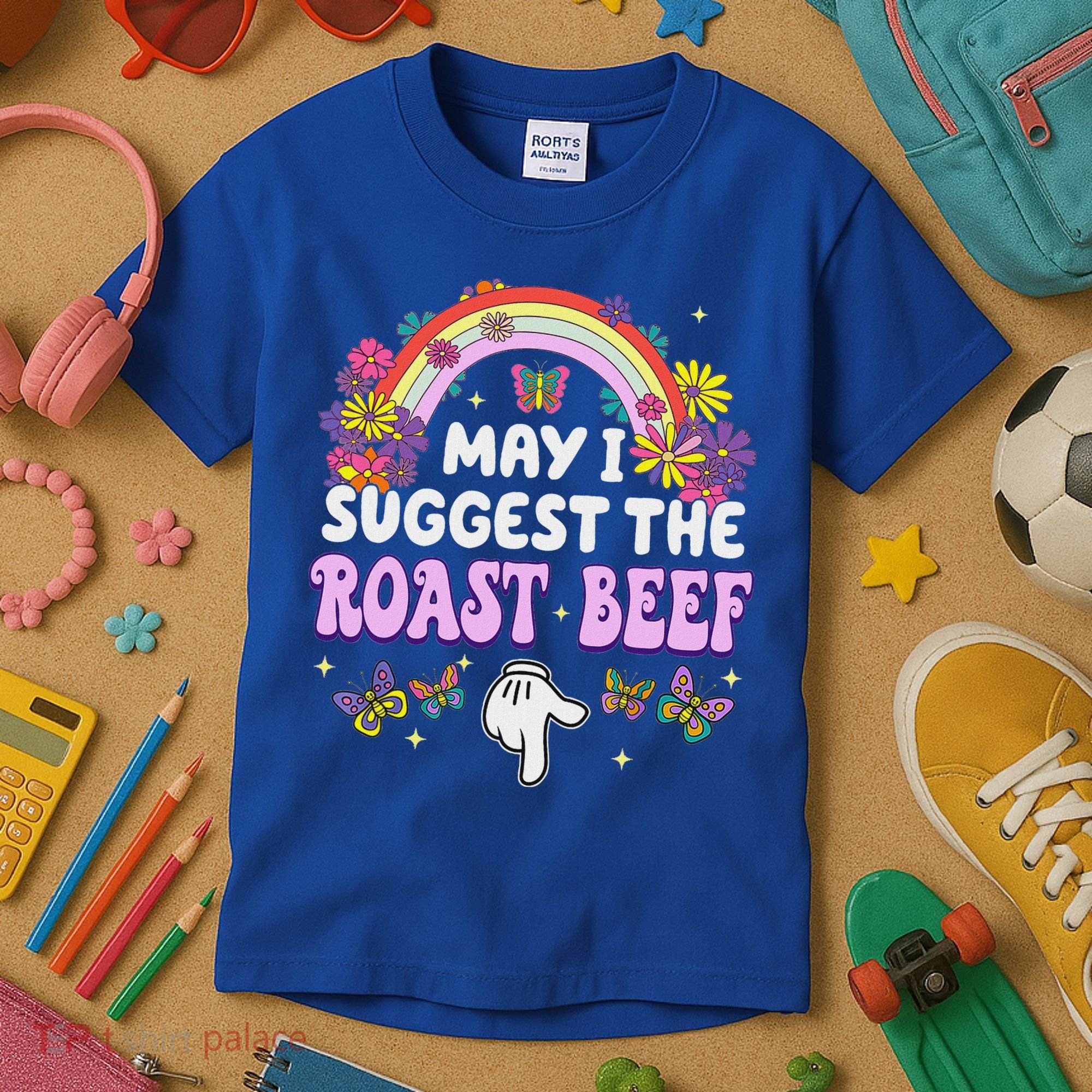 May I Suggest The Roast Beef Embarrassing Kids T-Shirt