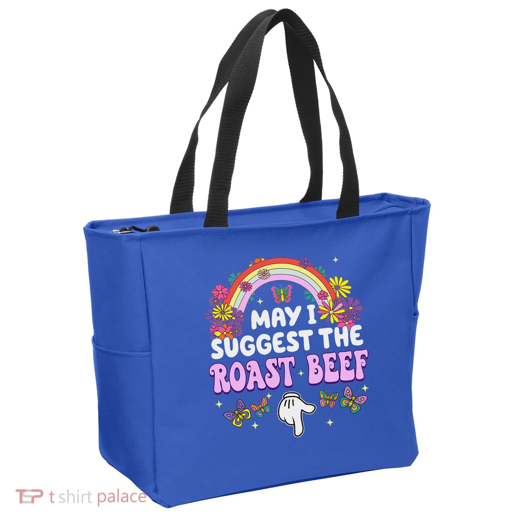 May I Suggest The Roast Beef Embarrassing Tote Bag