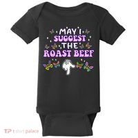 May I Suggest The Roast Beef Funny Embarrassing Adult Humor Baby Bodysuit thumb 0