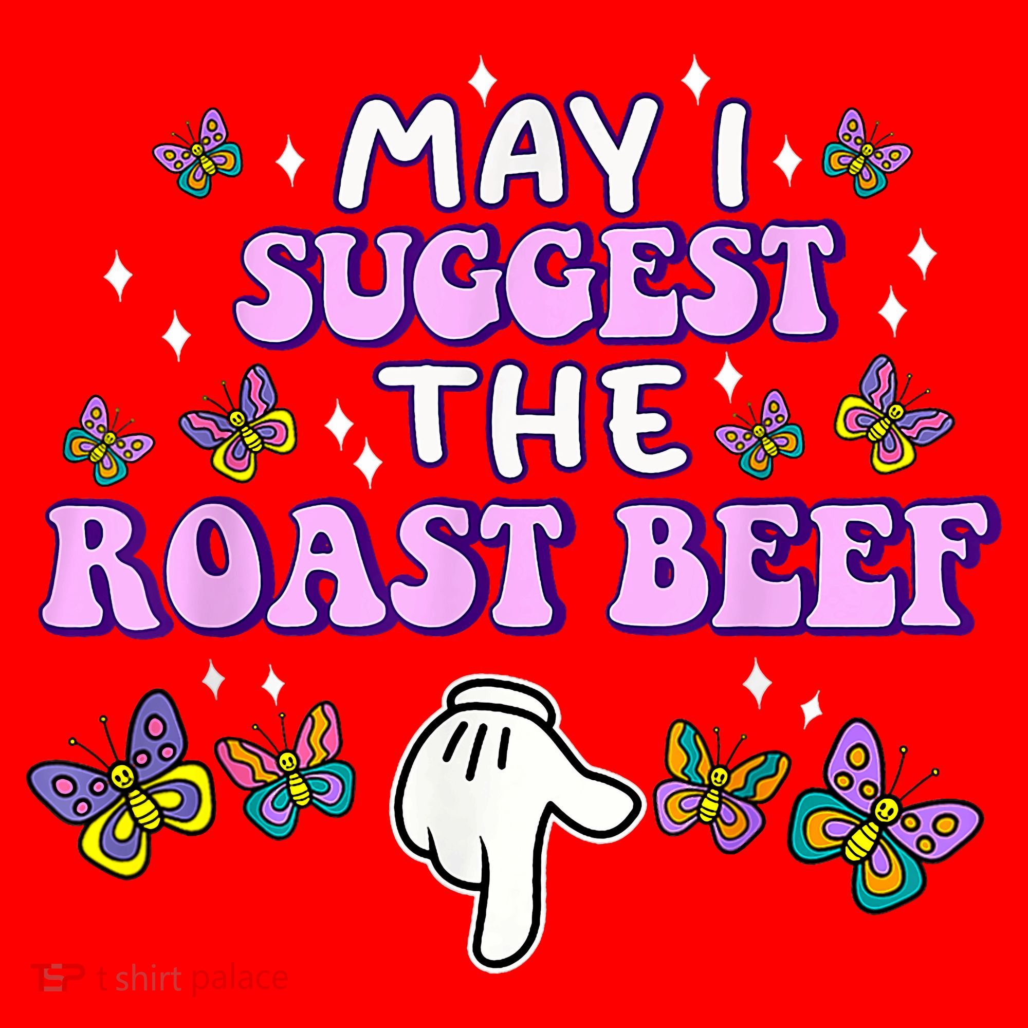 May I Suggest The Roast Beef Funny Embarrassing Adult Humor Santa Hat