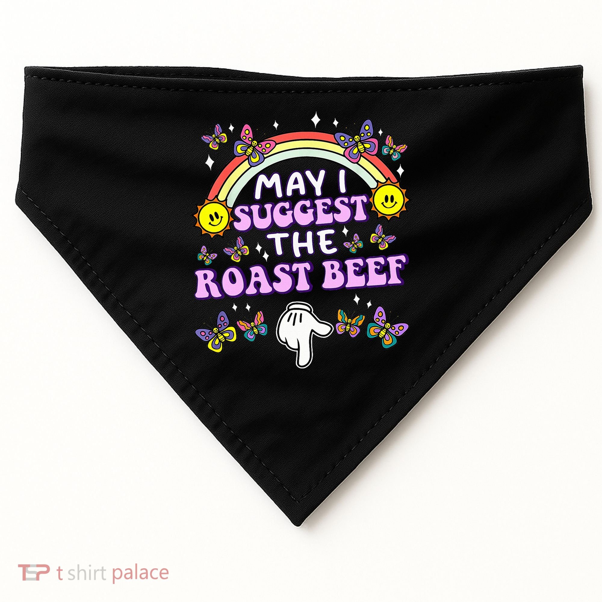 May I Suggest The Roast Beef Funny Embarrassing USA-Made Doggie Bandana