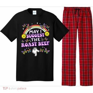 May I Suggest The Roast Beef Funny Embarrassing Pajama Set