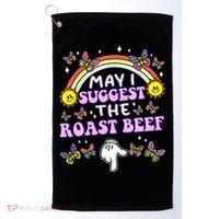May I Suggest The Roast Beef Funny Embarrassing Golf Towel thumb 0