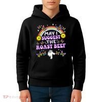 May I Suggest The Roast Beef Funny Embarrassing Kids Hoodie thumb 4