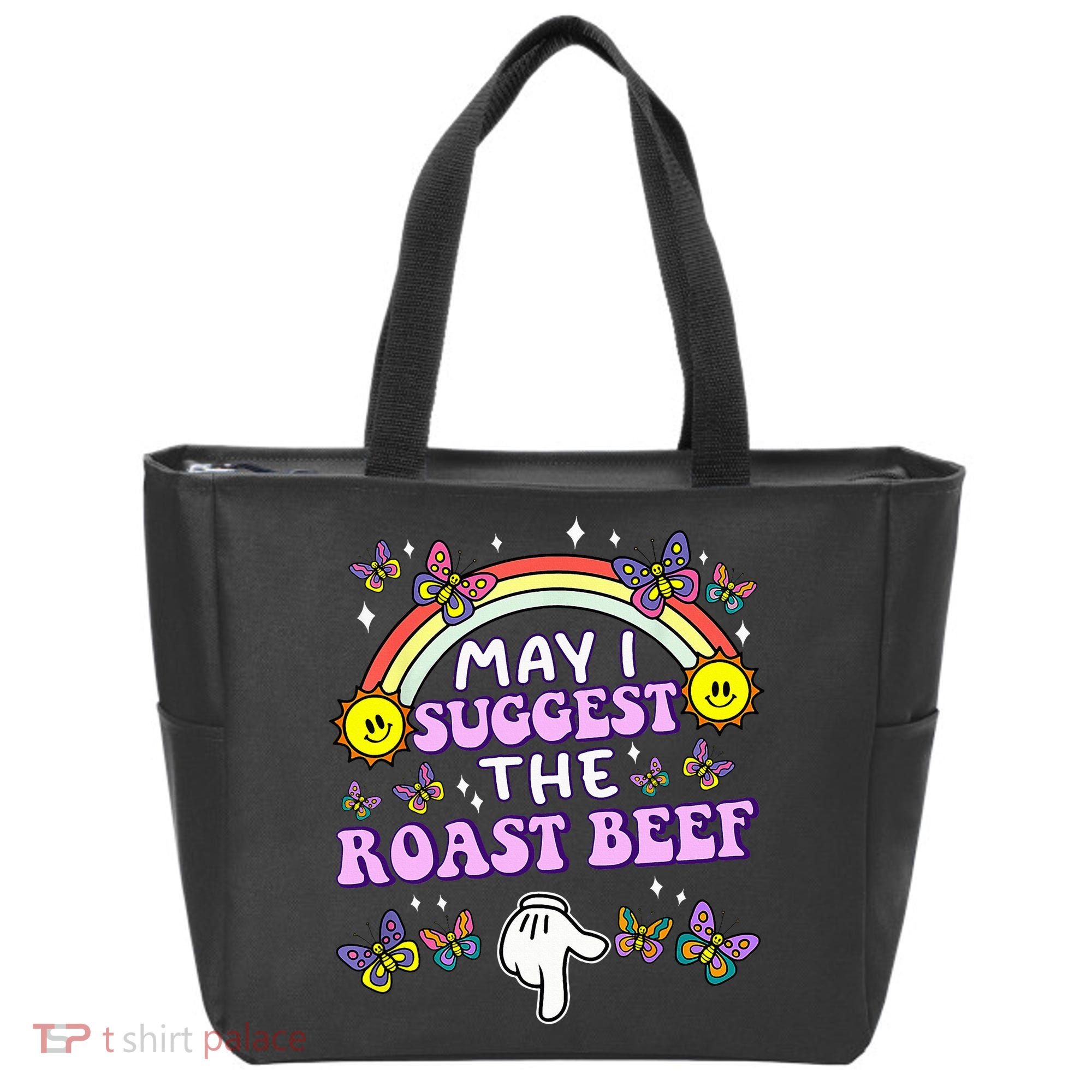 May I Suggest The Roast Beef Funny Embarrassing Tote Bag