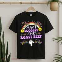 May I Suggest The Roast Beef Funny Embarrassing Adult Humor T-Shirt thumb 2