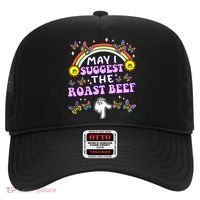 May I Suggest The Roast Beef Funny Embarrassing Adult Humor Hat thumb 0
