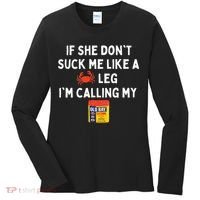 Maryland If She Dont Suck Me Like A Crab Leg Women's Long Sleeve Shirt thumb 0