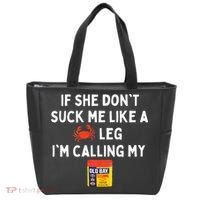 Maryland If She Dont Suck Me Like A Crab Leg Tote Bag thumb 0