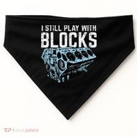 Mechanic I Still Play With Blocks Funny Car Engine USA-Made Doggie Bandana thumb 0