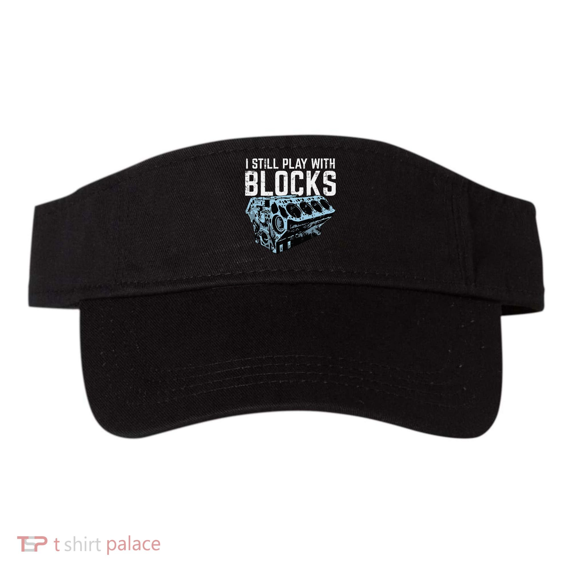 Mechanic I Still Play With Blocks Funny Car Engine Visor