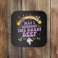 May I Suggest The Roast Beef Funny Embarrassing Adult Humor Coaster thumb 0