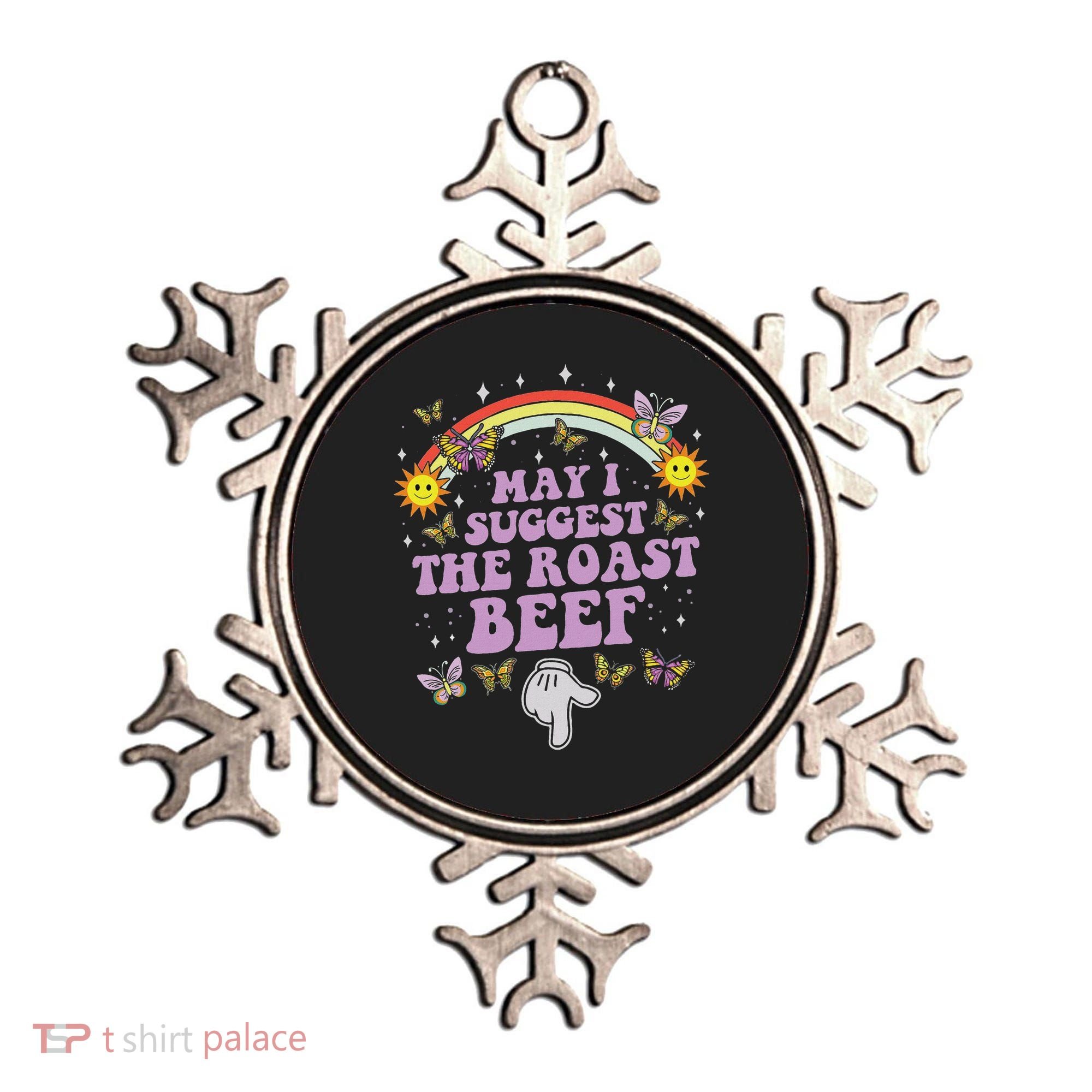 May I Suggest The Roast Beef Funny Embarrassing Adult Humor Ornament
