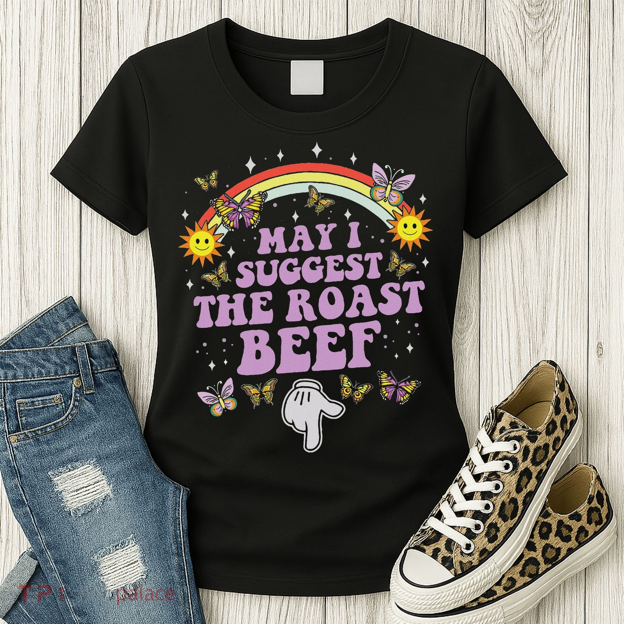 May I Suggest The Roast Beef Funny Embarrassing Adult Humor Women's T-Shirt