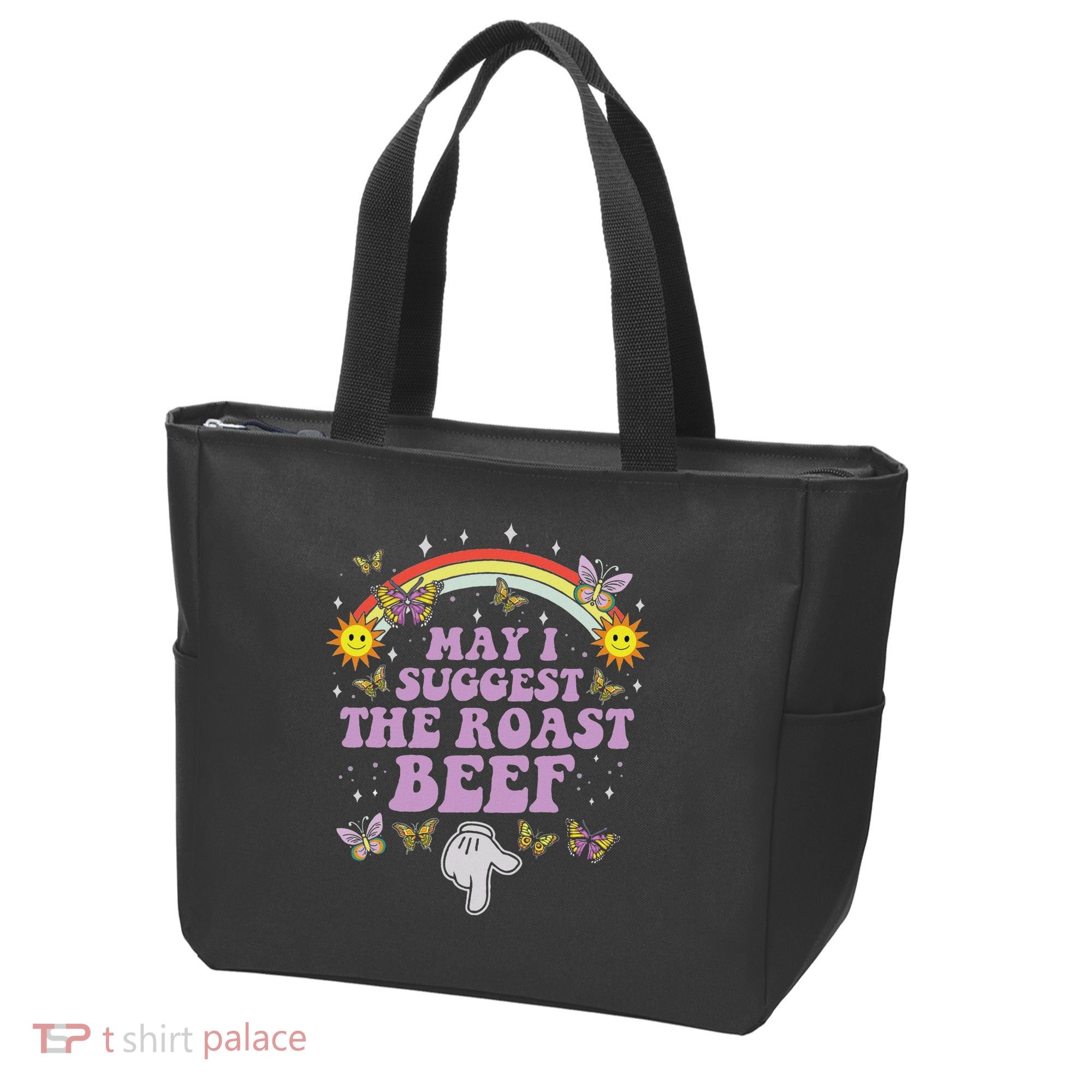 May I Suggest The Roast Beef Funny Embarrassing Adult Humor Tote Bag