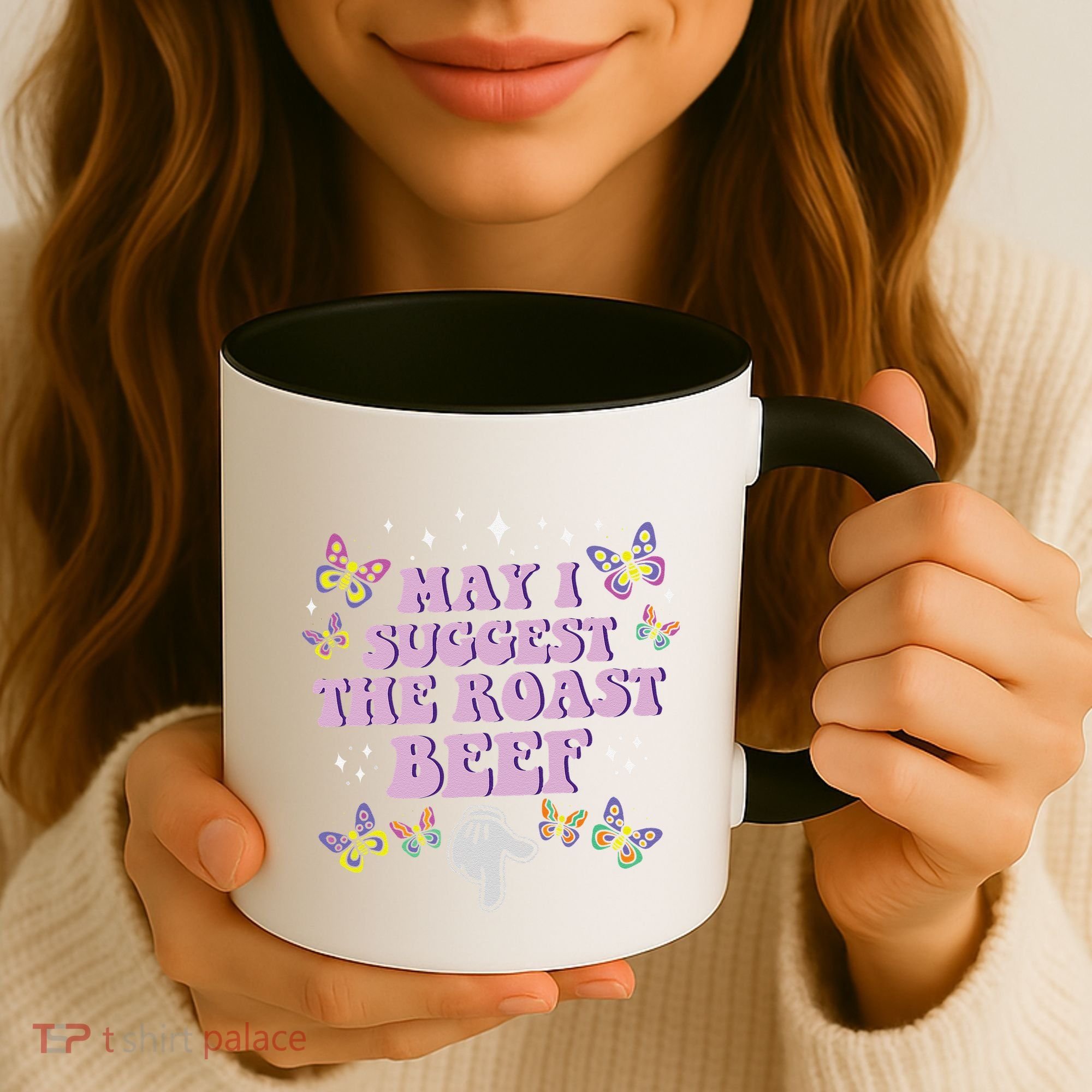 May I Suggest The Roast Beef Funny Embarrassing Adult Humor Coffee Mug