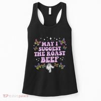 May I Suggest The Roast Beef Funny Embarrassing Adult Humor Women's Tank Top thumb 0