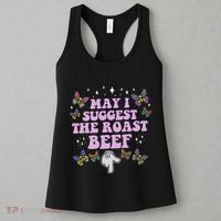 May I Suggest The Roast Beef Funny Embarrassing Adult Humor Women's Tank Top thumb 3