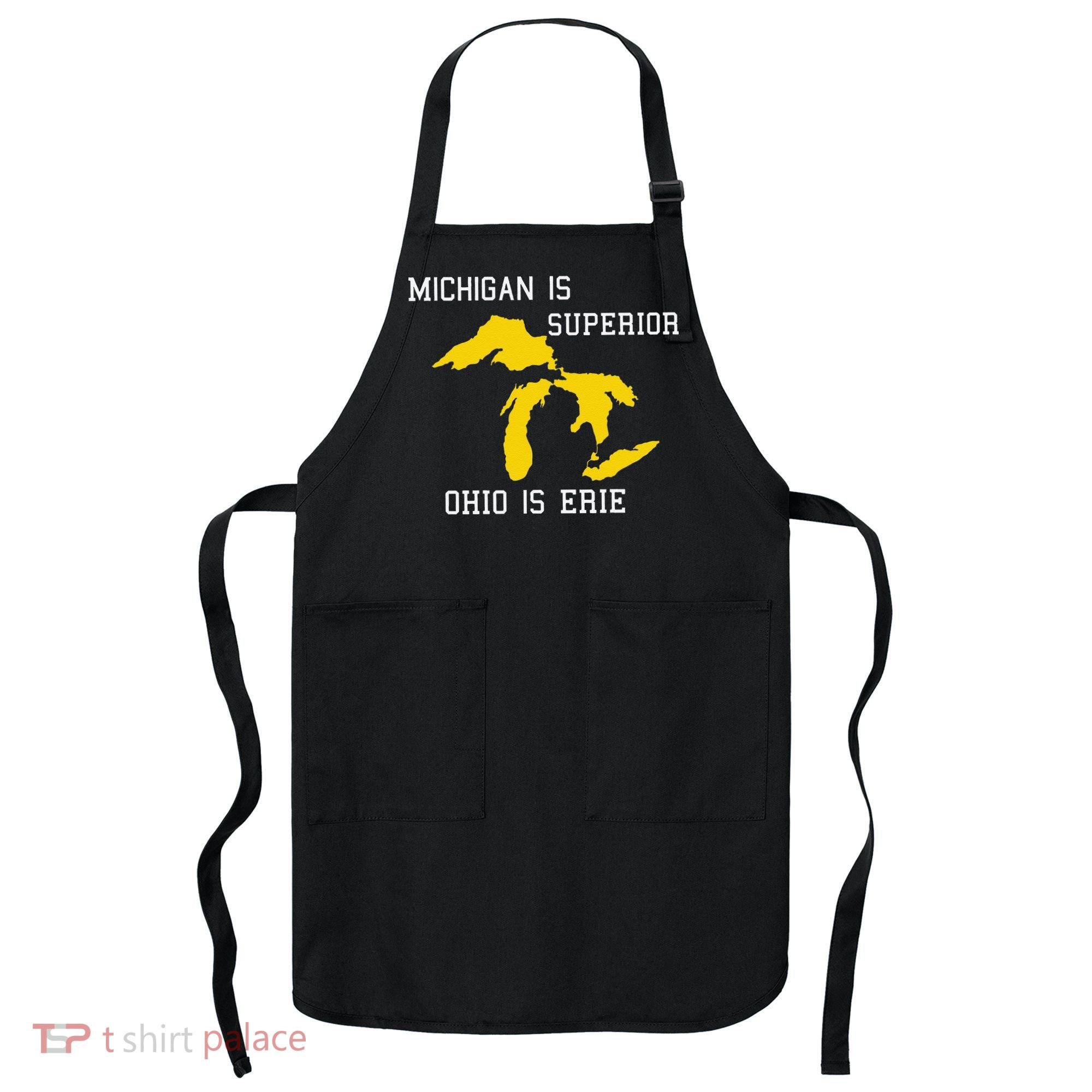Michigan Is Superior Ohio Is Erie Apron