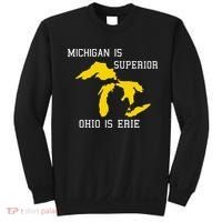 Michigan Is Superior Ohio Is Erie Sweatshirt thumb 0