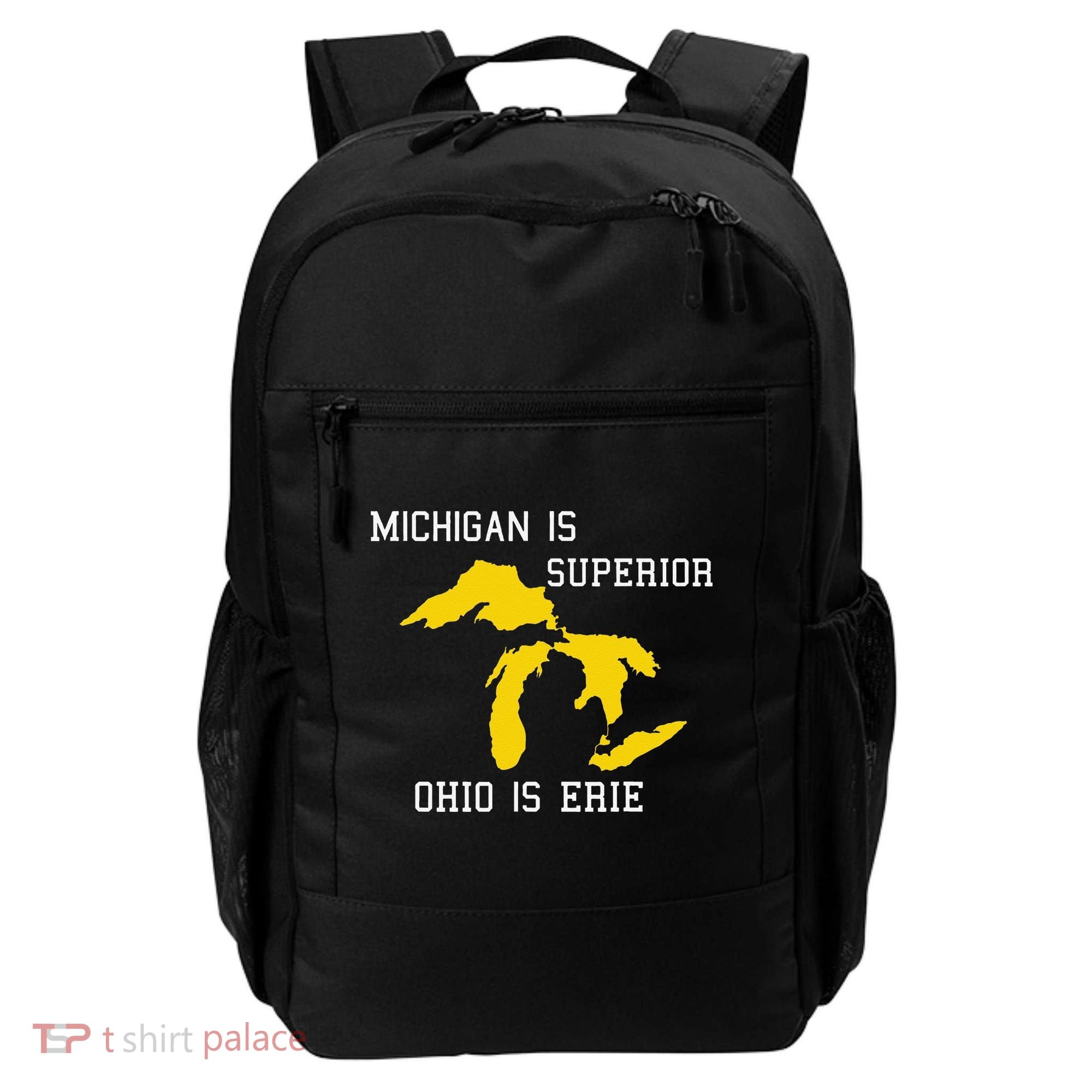 Michigan Is Superior Ohio Is Erie Backpack
