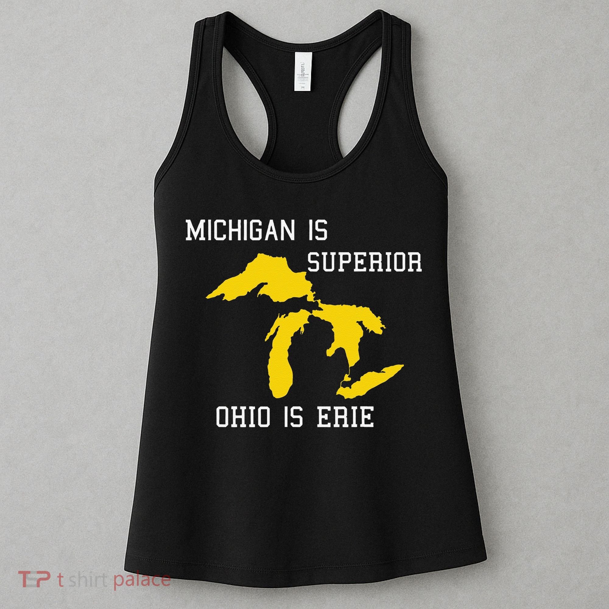 Michigan Is Superior Ohio Is Erie Women's Tank Top